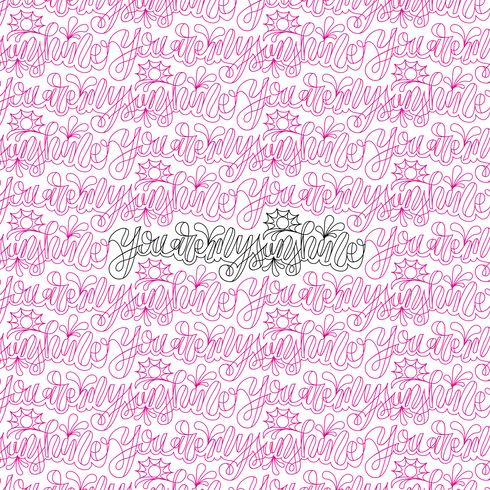 Cursive E2E - You Are My Sunshine